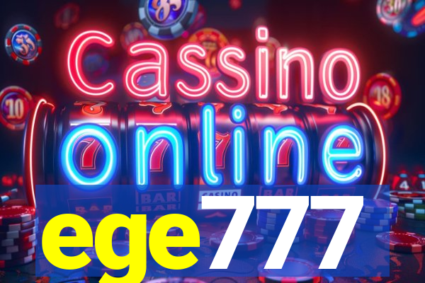 ege777
