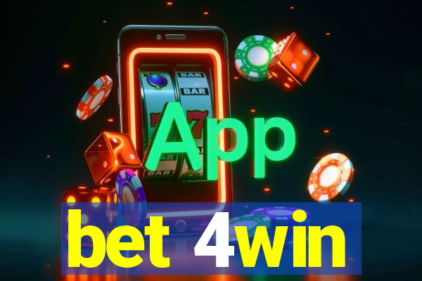 bet 4win