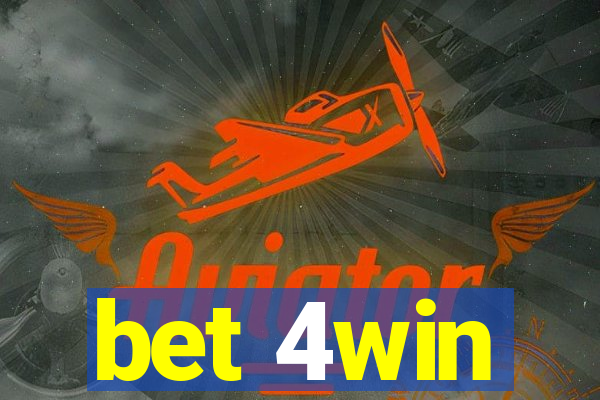 bet 4win