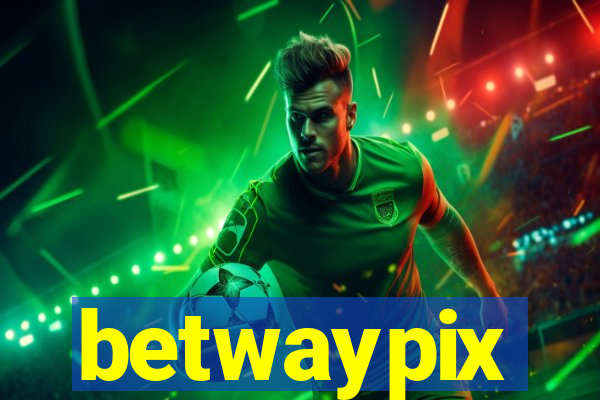 betwaypix
