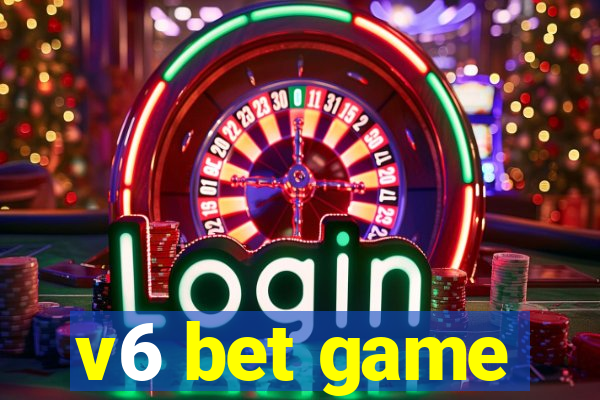 v6 bet game
