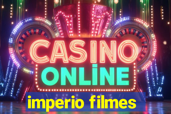 imperio filmes