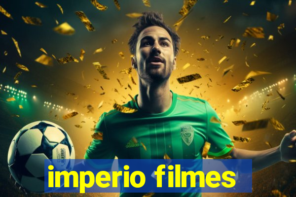 imperio filmes