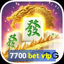 7700 bet vip