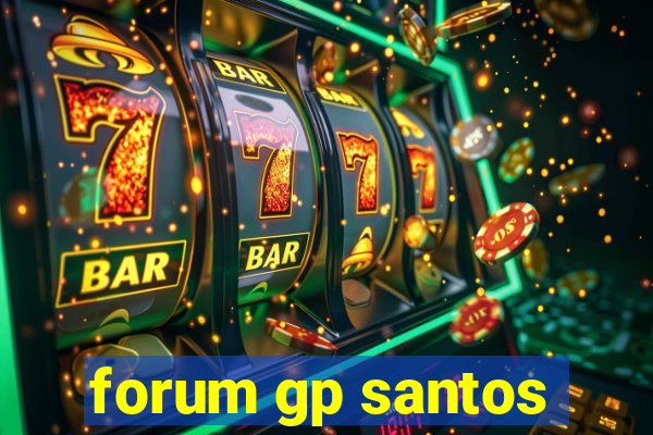 forum gp santos