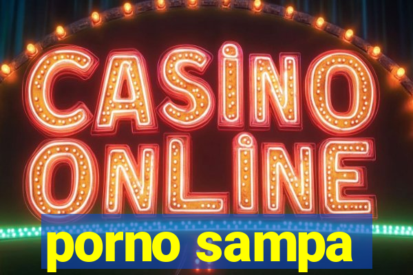 porno sampa