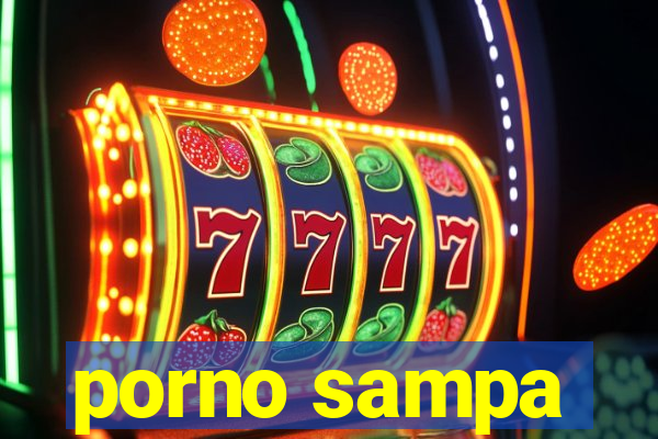 porno sampa