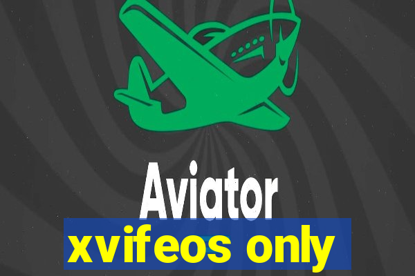 xvifeos only