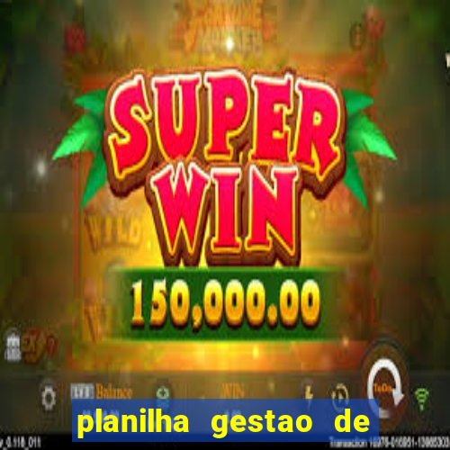 planilha gestao de banca gratis
