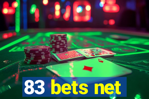 83 bets net