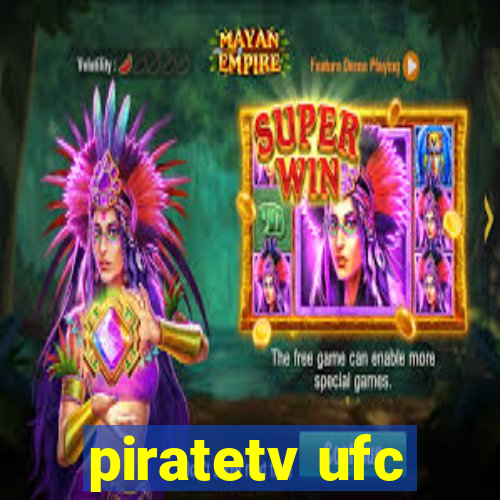 piratetv ufc