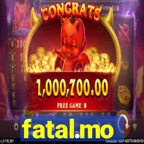 fatal.mo