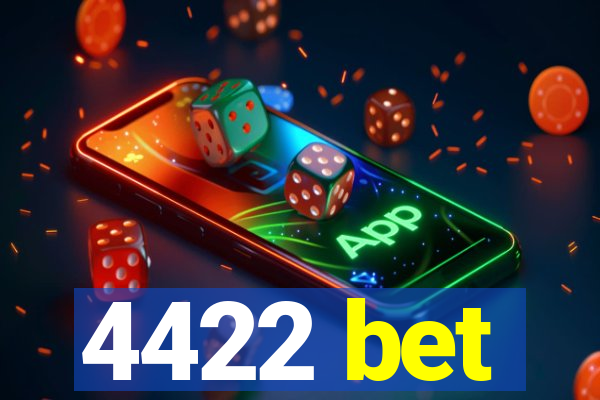 4422 bet