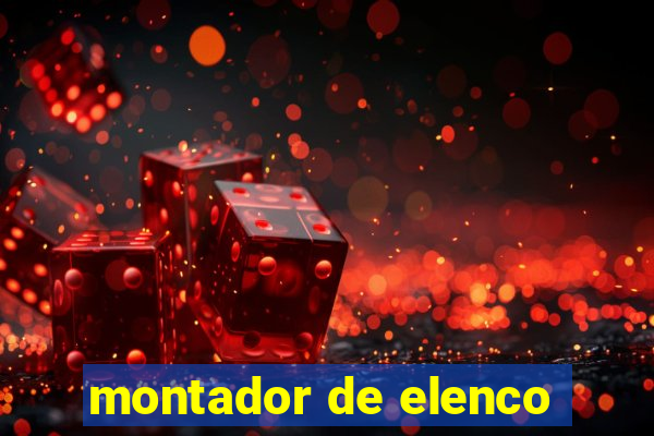montador de elenco