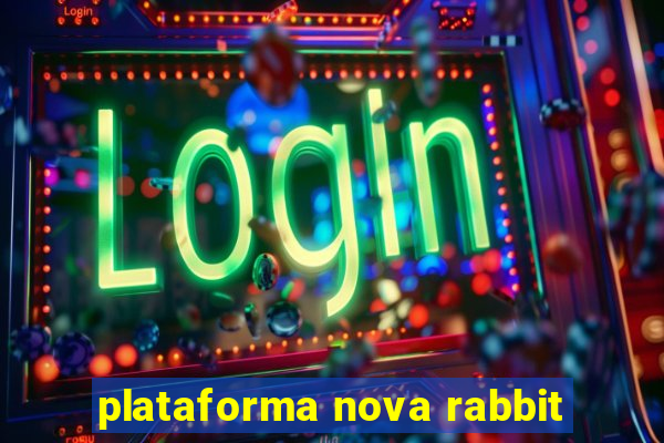 plataforma nova rabbit