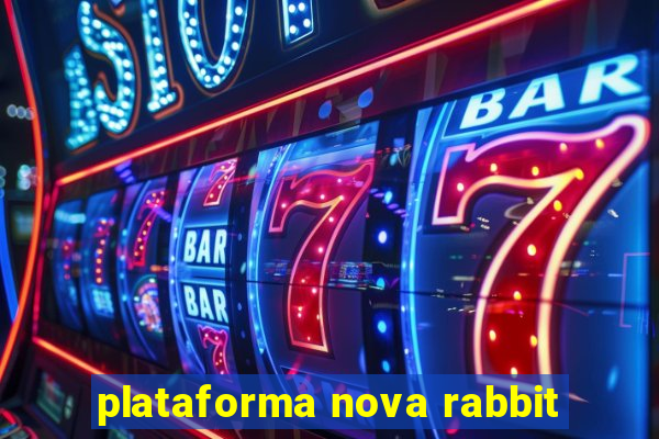 plataforma nova rabbit