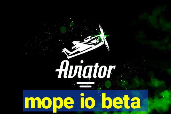 mope io beta
