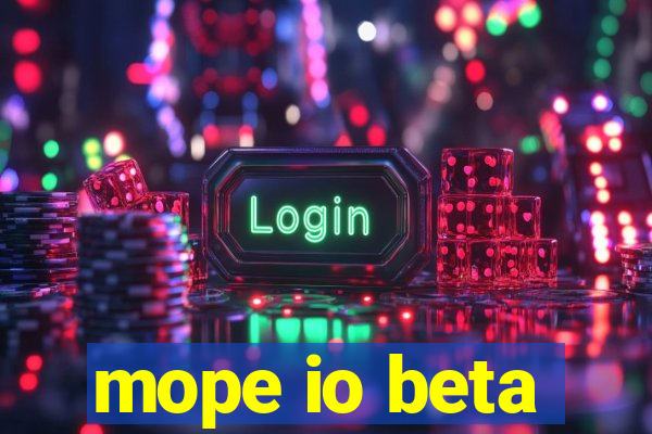 mope io beta