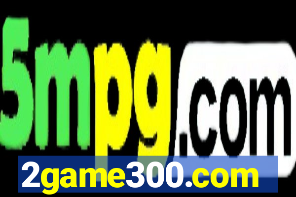 2game300.com