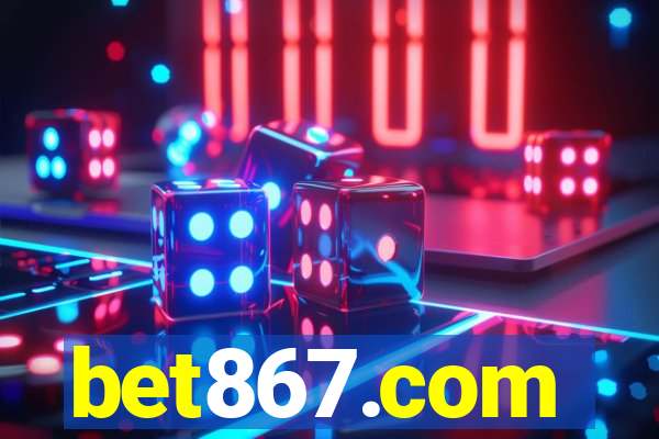 bet867.com