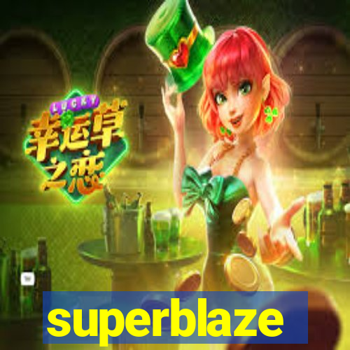 superblaze