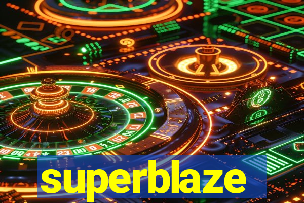 superblaze
