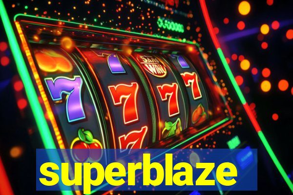superblaze