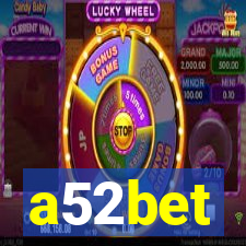 a52bet