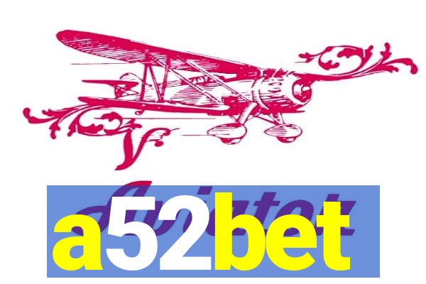 a52bet