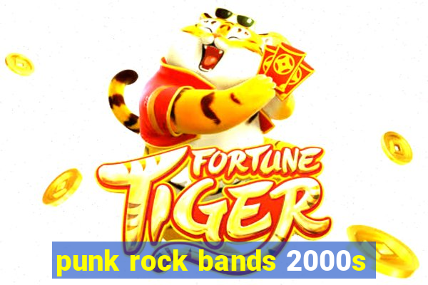 punk rock bands 2000s