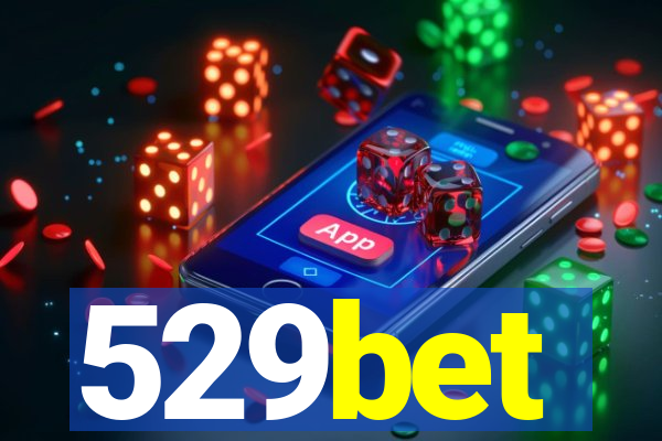 529bet