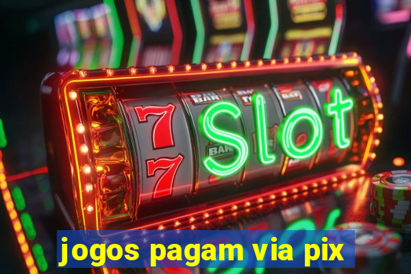 jogos pagam via pix