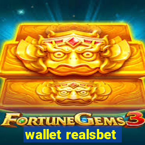 wallet realsbet