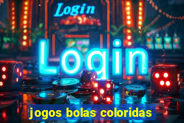jogos bolas coloridas