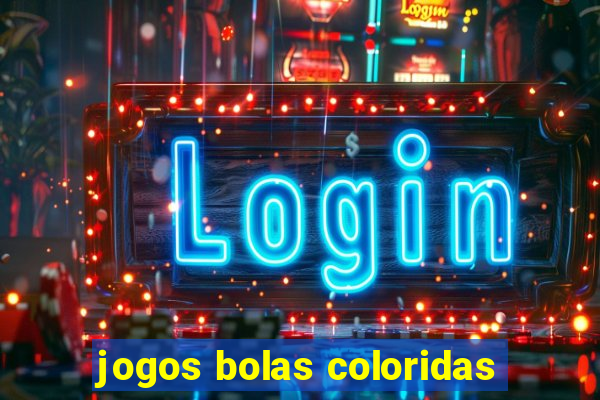 jogos bolas coloridas