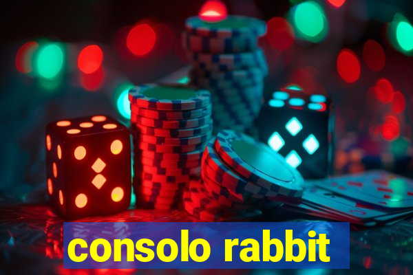 consolo rabbit