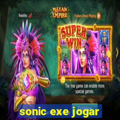 sonic exe jogar