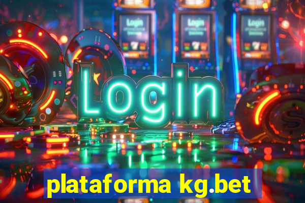 plataforma kg.bet