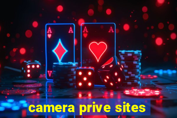 camera prive sites