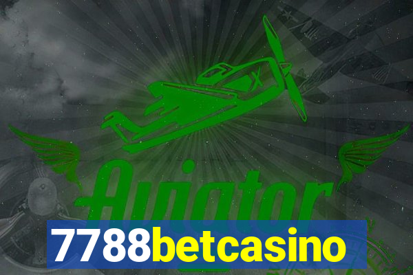 7788betcasino