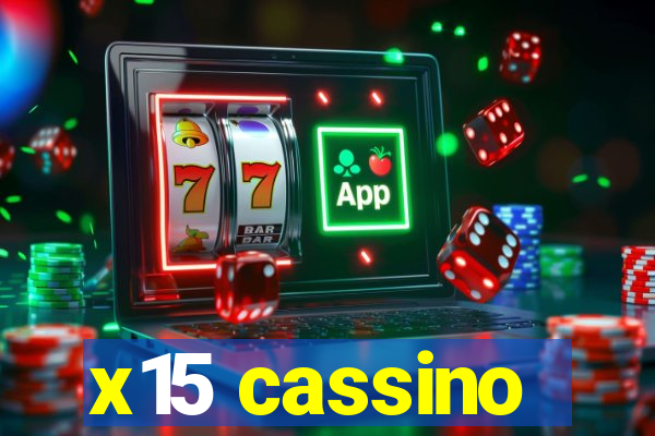 x15 cassino