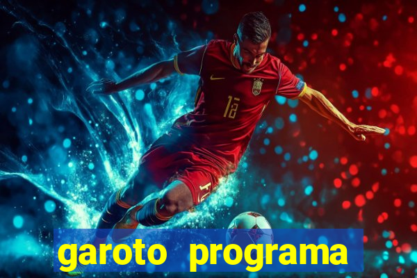 garoto programa zona leste