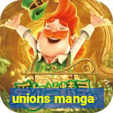 unions manga