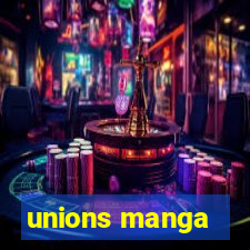 unions manga