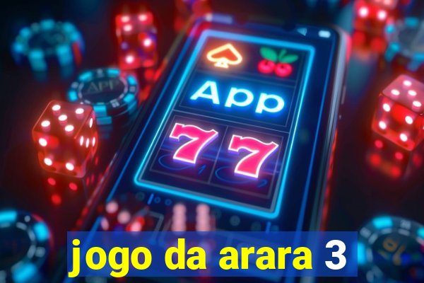 jogo da arara 3