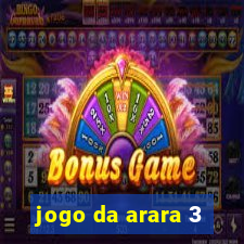 jogo da arara 3
