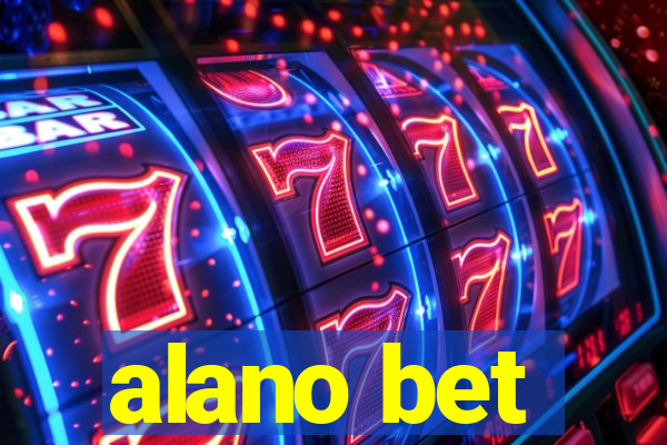 alano bet