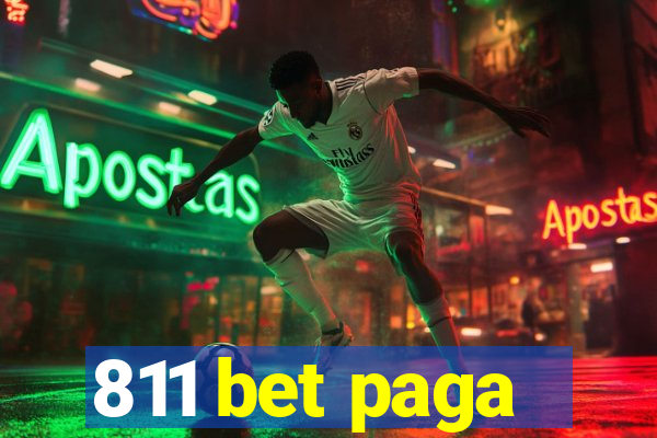 811 bet paga