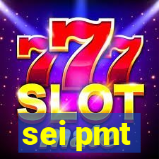 sei pmt