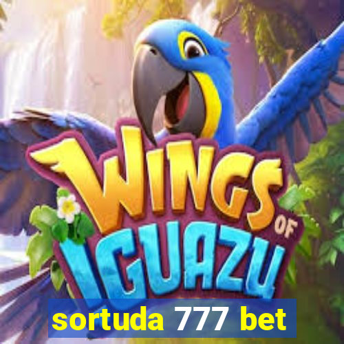 sortuda 777 bet